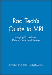 Enlarge image Cover: Rad Tech's Guide to MRI - Wiley-Blackwell