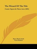 Cover: The Wizard Of The Nile - Kessinger Publishing