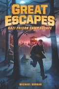 Cover: Great Escapes #1: Nazi Prison Camp Escape - HarperCollins