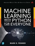 Cover: Machine Learning with Python for Everyone - Addison Wesley