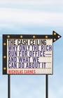 Cover: The Cash Ceiling - Princeton University Press