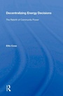 Cover: Decentralizing Energy Decisions - Routledge
