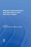 Cover: Migration, Mechanization, And Agricultural Labor Markets In Egypt - Routledge