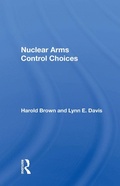 Cover: Nuclear Arms Control Choices - Routledge