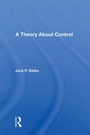 Cover: A Theory About Control - Routledge