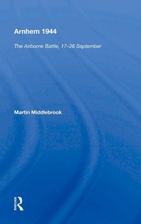 Enlarge image Cover: Arnhem 1944 - Routledge