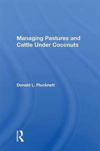 Abbildung von: Managing Pastures And Cattle Under Coconuts - CRC Press
