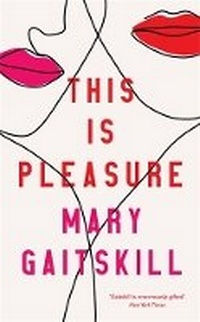 Enlarge image Cover: This is Pleasure - Serpent's Tail