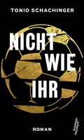 Cover: Nicht wie ihr - Kremayr & Scheriau