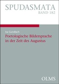Cover: Poetologische Bildersprache in der Zeit des Augustus - Georg Olms Verlag