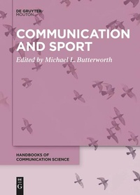 Enlarge image Cover: Communication and Sport - De Gruyter Mouton