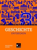 Cover: Geschichte entdecken - Bayern / Geschichte entdecken Bayern 3 - Buchner, C.C.