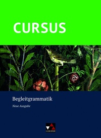 Abbildung von: Cursus - Neue Ausgabe / Cursus - Neue Ausgabe Begleitgrammatik - Buchner, C.C.