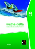 Cover: mathe.delta - Bayern / mathe.delta Bayern 8 - Buchner, C.C.