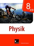Cover: Physik - Realschule Bayern / Physik Realschule Bayern 8 II/III - Buchner, C.C.