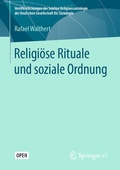 Cover: Religi&ouml;se Rituale und soziale Ordnung - Springer VS