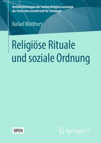 Enlarge image Cover: Religiöse Rituale und soziale Ordnung - Springer VS