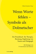 Cover: Wenn Worte fehlen - Symbole als Dolmetscher - Studien Verlag