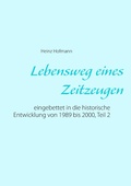 Cover: Lebensweg eines Zeitzeugen - Books on Demand