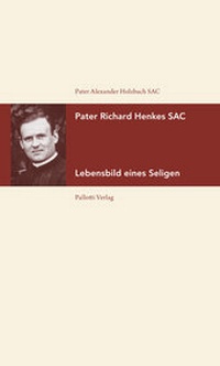 Abbildung von: Pater Richard Henkes SAC - Pallotti