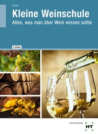 Enlarge image Cover: Kleine Weinschule - Verlag Handwerk und Technik