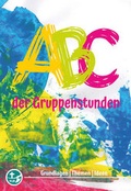 Cover: ABC der Gruppenstunden - Landesstelle d. Katholischen Landjugend Bayerns