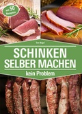 Cover: SCHINKEN SELBER MACHEN - Triegel, Peggy