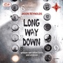 Cover: Reynolds, J: Long Way Down - HÖRCOMPANY