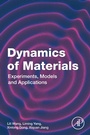 Cover: Dynamics of Materials - Academic Press