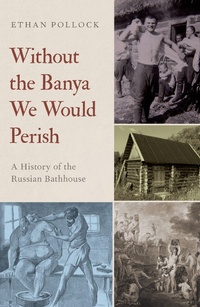 Abbildung von: Without the Banya We Would Perish - OUP eBook
