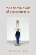 Cover: The Epistemic Role of Consciousness - OUP eBook