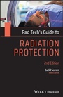 Cover: Rad Tech's Guide to Radiation Protection - Wiley