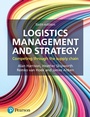 Cover: Logistics Management and Strategy - Pearson Education Limited