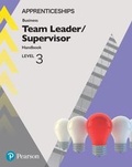 Cover: Apprenticeship Team Leader / Supervisor Level 3 Handbook + ActiveBook - Pearson Education Limited