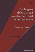 Cover: Targums of Onkelos and Jonathan Ben Uzziel on the Pentateuch - Gorgias Press