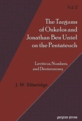 Cover: Targums of Onkelos and Jonathan Ben Uzziel on the Pentateuch - Gorgias Press