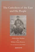 Cover: The Catholicos of the East and His People - Gorgias Press