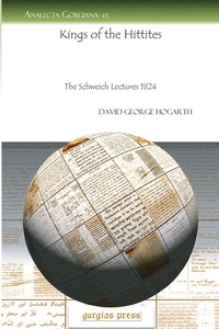 Enlarge image Cover: Kings of the Hittites - Gorgias Press
