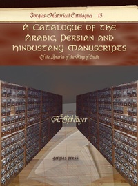 Abbildung von: A Catalogue of the Arabic, Persian and Hindustany Manuscripts - Gorgias Press