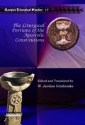 Cover: The Liturgical Portions of the Apostolic Constitutions - Gorgias Press