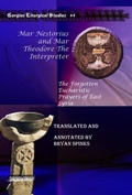 Cover: Mar Nestorius and Mar Theodore The Interpreter - Gorgias Press