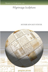 Enlarge image Cover: Pilgrimage Sculpture - Gorgias Press
