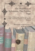 Cover: The Homilies of Aphraates, The Persian Sage - Gorgias Press