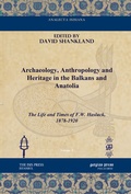 Cover: Archaeology, Anthropology and Heritage in the Balkans and Anatolia - Gorgias Press