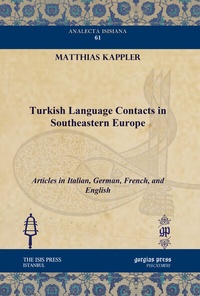Enlarge image Cover: Turkish Language Contacts in Southeastern Europe - Gorgias Press