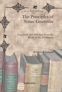 Enlarge image Cover: The Principles of Syriac Grammar - Gorgias Press