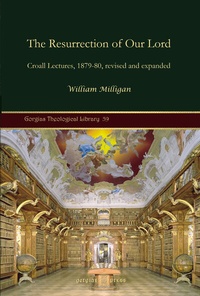 Enlarge image Cover: The Resurrection of Our Lord - Gorgias Press