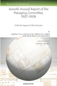 Enlarge image Cover: Seventh Annual Report of the Managing Committee, 1907-1908 - Gorgias Press