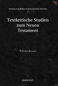 Abbildung von: Textkritische Studien zum Neuen Testament - Gorgias Press