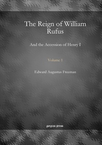 Enlarge image Cover: The Reign of William Rufus - Gorgias Press